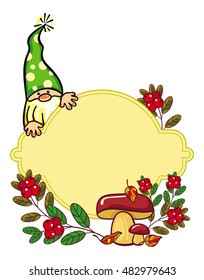 Round frame with gnome in long cap, mushrooms and forest berries. Funny label for decorations, greetings cards, children's books and other design artworks. Vector clip art.