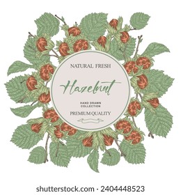 Round frame with Hazelnut. Hand drawn Hazel tree branch with nuts and leaves. Vector illustration in sketch style.