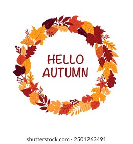 Round frame Hello Autumn. Wreath of autumn leaves