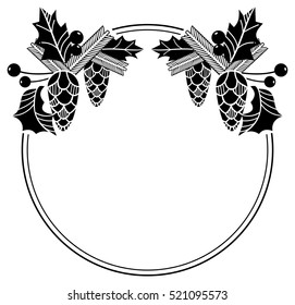 Round frame with holly berries and pine cones silhouettes. Copy space. Vector clip art.