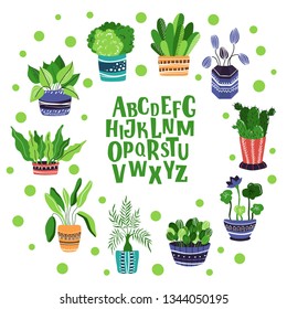 Round frame of home plants, flowers in pots, garden or greenhouse, with hand written alphabet, isolated elements on white. Flat style, Scandinavian. Vector 