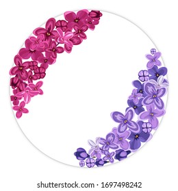 Round frame of lilac flowers. Vector illustration for design icons, template, banner, background, spring and wedding concept, place for text.