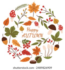 Round frame made of leaves, inscription Happy Autumn. Vector illustration of an autumn frame with leaves of chestnut, maple, birch, berries, eps 10.