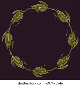 Round frame made of olive branches with leaves and fruits. Olive wreath. Decorative element for design of packaging, labels and other items.