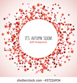 Round frame made from red maple leaves. Copy space. Background of autumn leaves. Frame for text. Momiji. Autumn concept. Vector illustration.