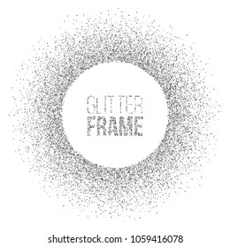 Round frame made of silver glitter isolated on white background. Vector silver frame.