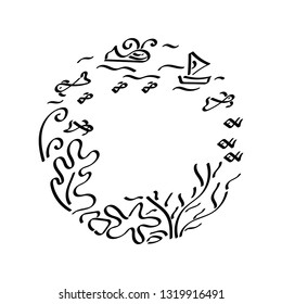 Round frame with marine fish and plants . Doodle background for your text .