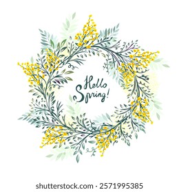 Round frame with mimosa. Hello spring hand drawn. Not AI, Vector illustration.