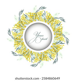 Round frame with mimosa. Hello spring hand drawn. Not AI, Vector illustration.