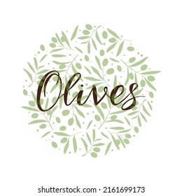 Round frame of olive branches with lettering. Vector template for logo, label, card, invitation, banner or poster for essential oil products or organic cosmetics.