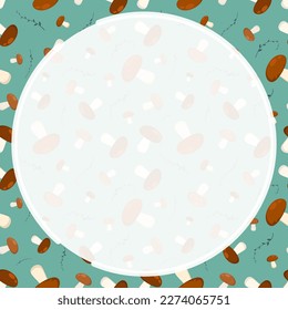 Round frame on background of seamless pattern with edible mushrooms. Mushroom soup. Vegetarian restaurant menu. Ornament for social network page decoration. Design element. Vector