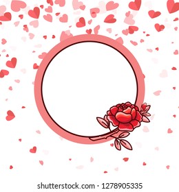 Round frame with pink line and big rose, white color inside. Romantic paper empty card decorated by blossom and hearts, Valentine postcard vector