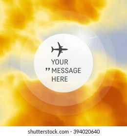 Round Frame with Place for Text. Abstract background with blue sky and clouds. Vector Frame with Airplane. Circle with Place for Text. Vector illustration. 