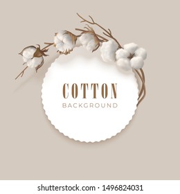 Round frame and place for text with cotton on a light background. White cotton buds and brown branch. Vector illustration