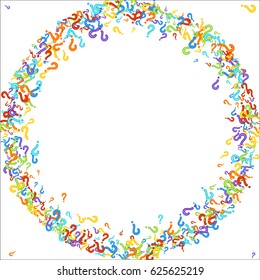 Round frame of randomly scattered colorful question marks on white background. Vector illustration.