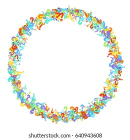 Round frame of randomly scattered colorful question marks on white background. Multicolor question marks with colorful strokes. Vector illustration.