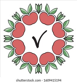 Round frame of red apples. Frame of apples with a checkmark inside. It can be used as an emblem, logo, for packaging eco friendly, healthy products, for design.