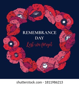 Round frame. Remembrance day design template with red poppy flowers and title. Hand drawn vector sketch illustration on dark background