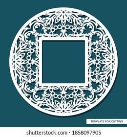 Round frame with a square hole. Openwork lace pattern, oriental floral ornament of leaves, curls. Template for plotter laser cutting (cnc) of paper, cardboard, plywood, wood carving, metal engraving.