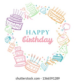 Round frame with stylized birthday elements. Cakes and decorations. Hand drawn cartoon vector colorful sketch illustration isolated on white background