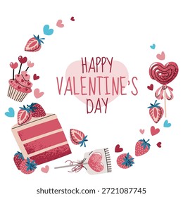 Round frame template with sweets, cake, chocolate, strawberry, candy and hearts. Valentine's day, wedding, anniversary, love party. Sweet romance. For sticker, label, invitation, packaging, postcard.