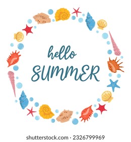 Round frame with text Hello summer and colorful seashells, starfishes, molusk, bubbles in flat style on white background