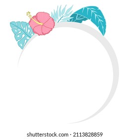 round frame for text with hibiscus flower and leaves. Text frame vector