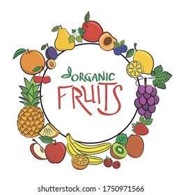 Round frame with text "Organic Fruits" with colorful fruits and berries in a black outline. Pineapple, apple, cherry, orange, strawberry, peach, etc. Vector illustration on a white background.
