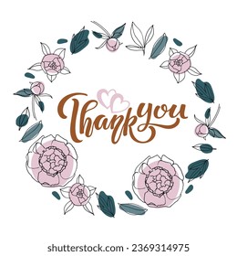 Round frame with Thank You text. Peony flower Romantic illustrations on white background. Flat vector for Valentines Day, Wedding, Thank You Day. Hand drawn thank you concept with floral element.