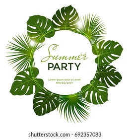 Round frame with white background, green tropical jungle leaves border, text and place for date. Summer party banner vector illustration. Tropic leaves washingtonia and philodendron circle poster.