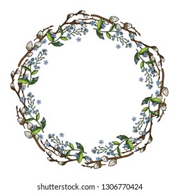 Round frame with willow branches and forget-me-nots. Romantic floral wreath on white background. Festive floral circle for your season design