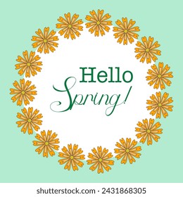 Round frame with yellow flowers and Hello Spring phrase, spring design element, vector