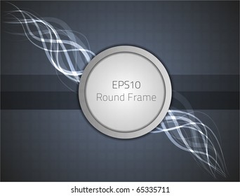 Round frame for your design. Fully vector, enjoy!