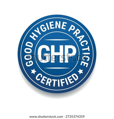 Round GHP certified badge for Good Hygiene Practice labels