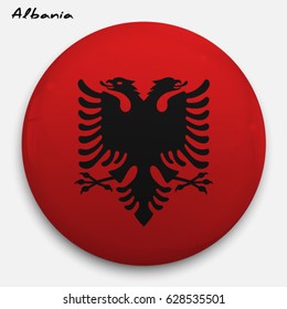 Round glossy Button with flag of Albania with the reflection of light and shadow realistic. Icon of country.