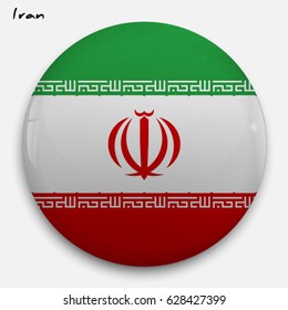 Round glossy Button with flag of Iran with the reflection of light and shadow realistic. Icon of country.