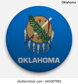 Round glossy Button with flag of Oklahoma, state of the USA, with the reflection of light and shadow realistic.