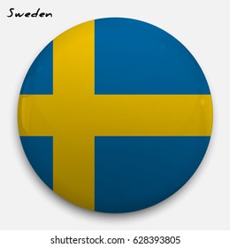 Round glossy Button with flag of Sweden with the reflection of light and shadow realistic. Icon of country.