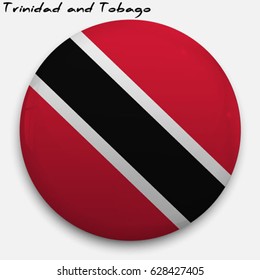 Round glossy Button with flag of Trinidad and Tobago with the reflection of light and shadow realistic. Icon of country.