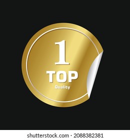 Round gold metal sticker with folded edges. Gold sticker label containing number one quality slogan, Gold color round sticker mockup with realistic texture.