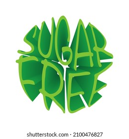 Round green label with text - Sugar free. Vector illustration.