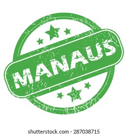 Round green rubber stamp with name Manaus and stars, isolated on white
