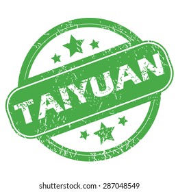 Round green rubber stamp with name Taiyuan and stars, isolated on white