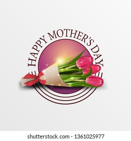 Round greeting banner for mother's day with bouquet of tulips