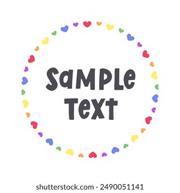 Round heart rainbow frame border. Valentines Day, Pride month flag concept. Vector flat illustration.