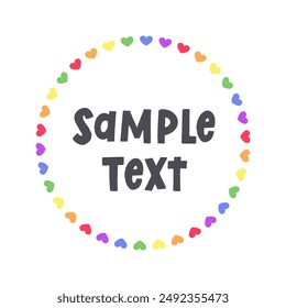 Round heart rainbow frame border. Valentines Day, Pride month flag concept. Vector flat illustration.