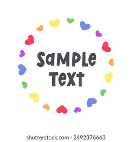 Round heart rainbow frame border. Valentines Day, Pride month flag concept. Vector flat illustration.