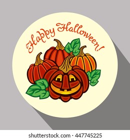 Round holiday button with pumpkin and text "Happy Halloween!" Original design element for greeting cards, invitations, prints. Vector clip art.