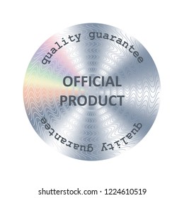 Round hologram imitating sticker. Vector medal, prize, award for label design
