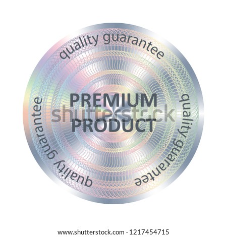 Round hologram imitating sticker. Vector element for product quality guarantee